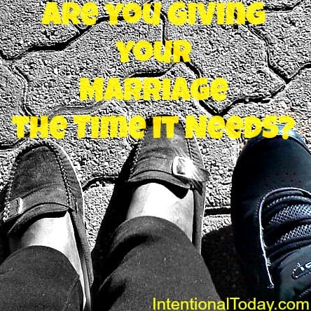 Giving your marriage the time it needs