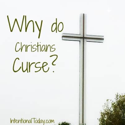 Image: Why Do Christians Curse?