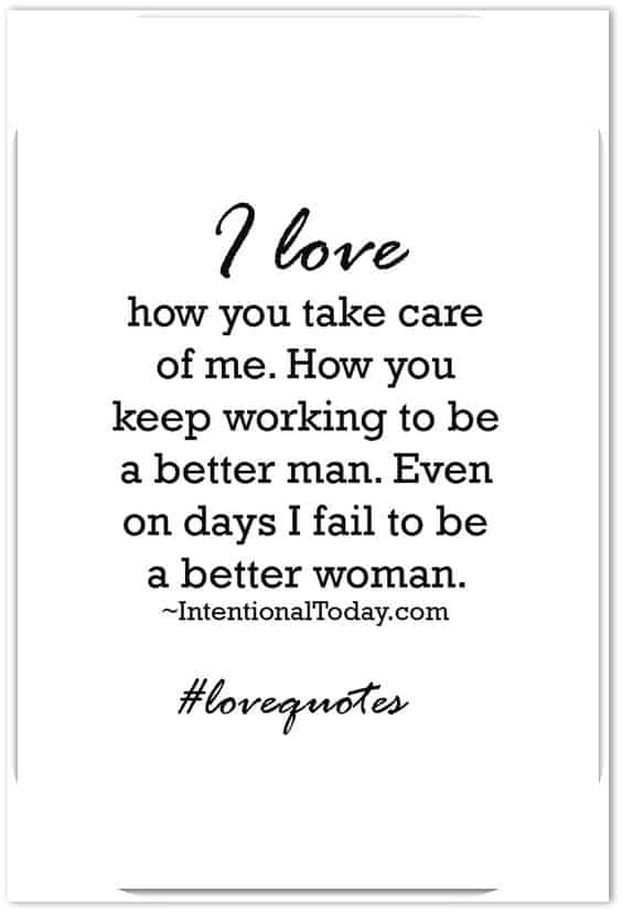 Inspiring quotes and how they can refocus your love, affirm a husband and bring back the fuzzies when a marriage is strained.