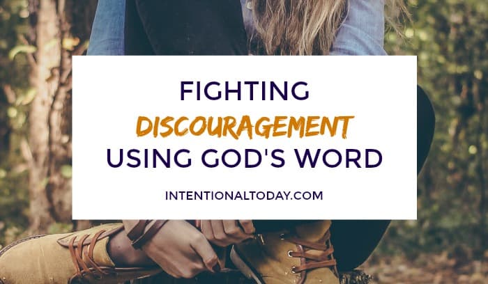 Overcoming Discouragement Through The Word of God