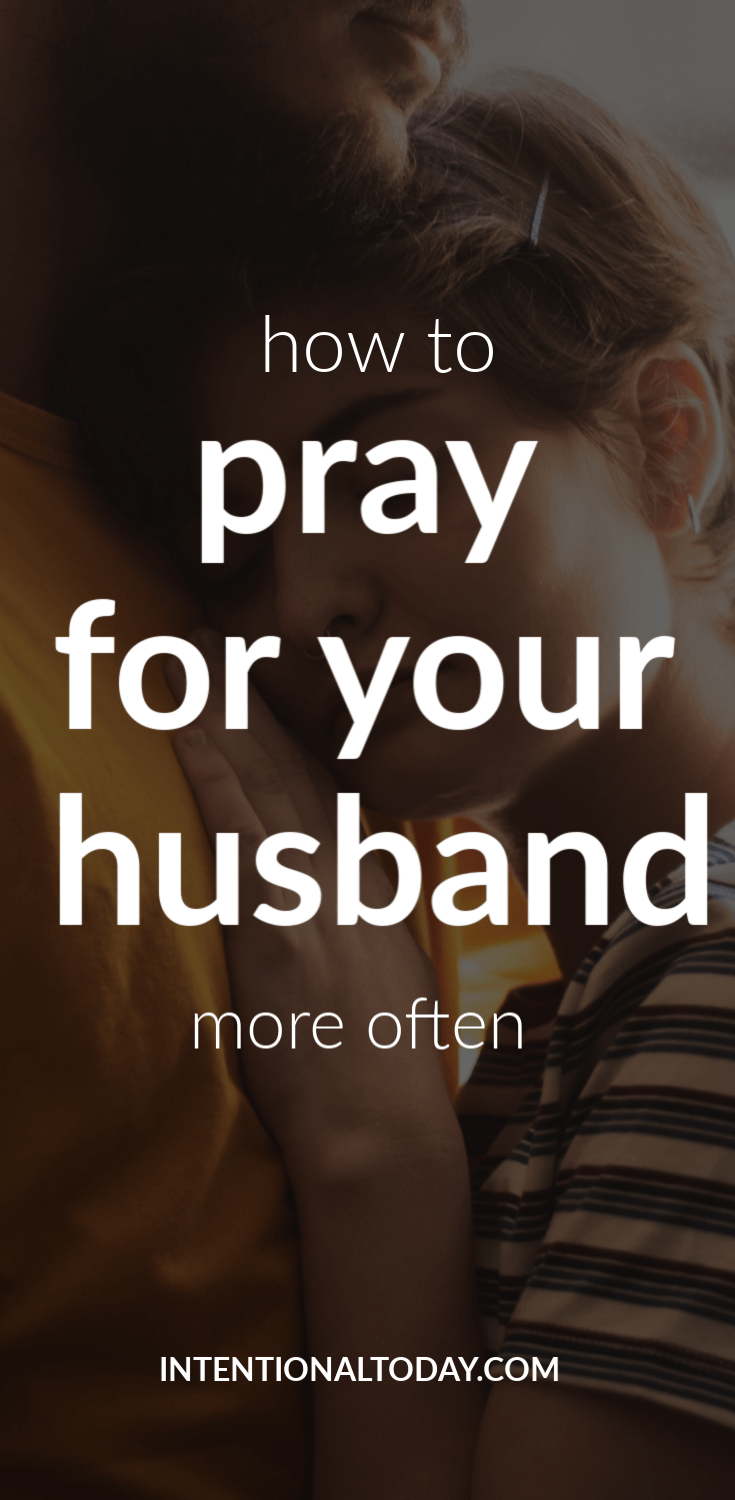 How often do you pray for your husband? For many wives, the answe is not often enough. Here are two keys to help you pray for your husband more often