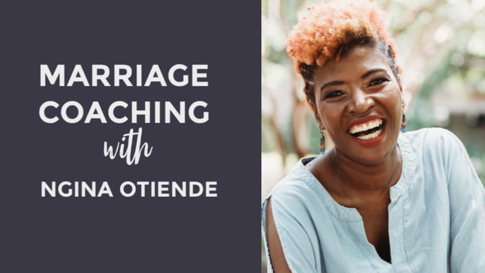 Marriage coaching with Ngina Otiende - helping wives problem-solve and nurture marriage so they can thrive.