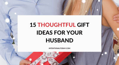 15 Thoughtful Gift Ideas For Your Husband That Will Make Him Smile