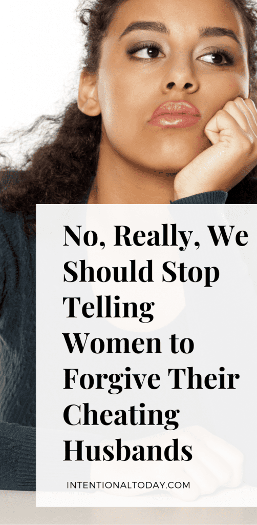 Forgive my unfaithful spouse