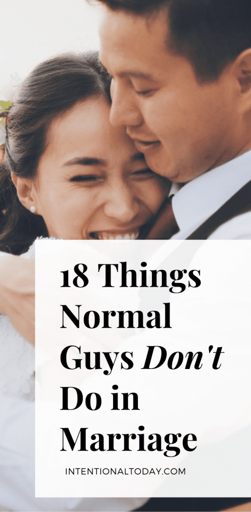 Things normal men don't do to their wives