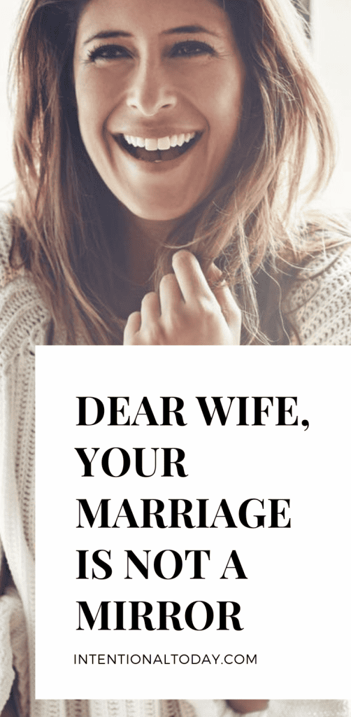marriage is not a mirror
