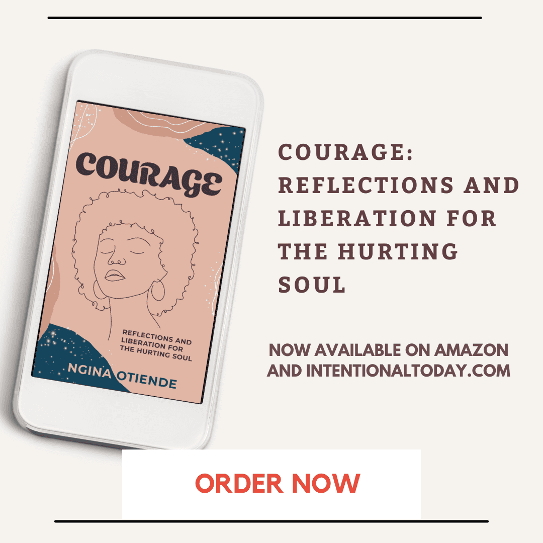 It’s Here! My New Book Courage: Reflection and Liberation for Hurting Soul is Now Available!